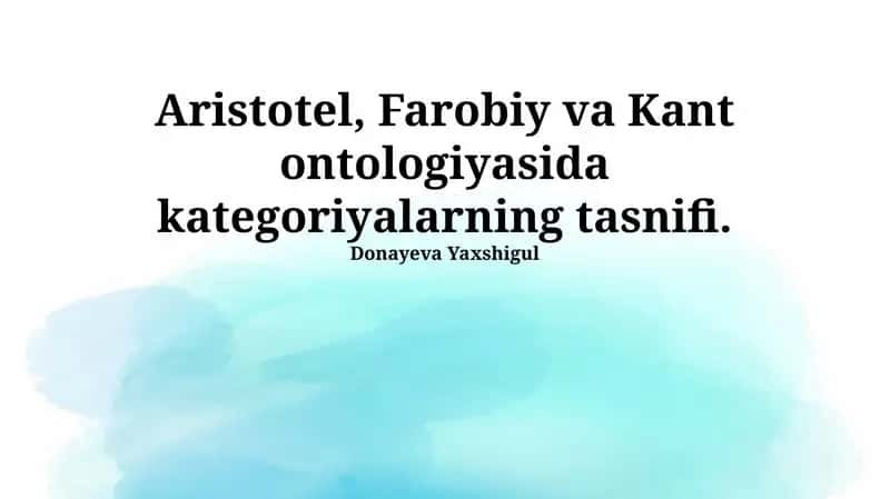 Aristotel, Farobiy va Kant ontologiyasida kategoriyalarning tasnifi
