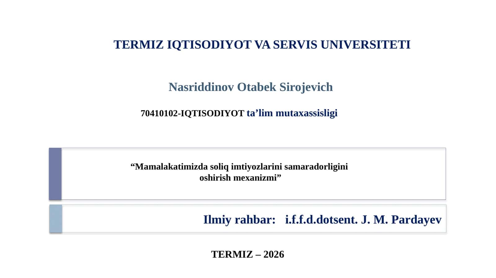 Dissertatsiya - "Mamalakatimizda soliq imtiyozlarini samaradorligini oshirish mexanizmi"