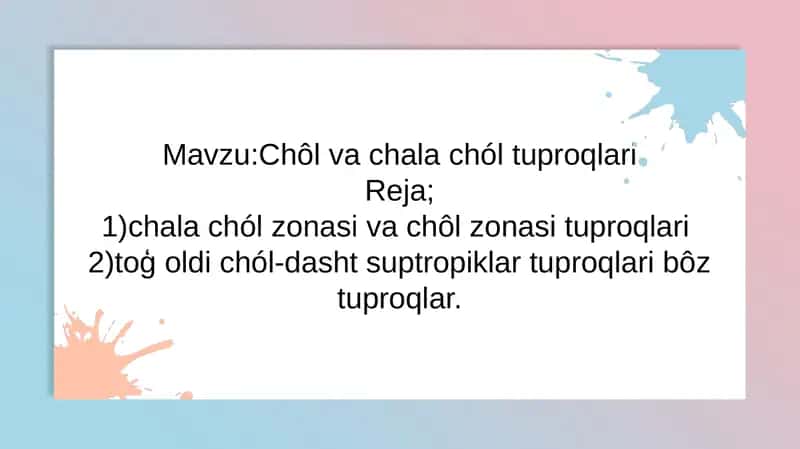 Cho'l va chala choʻl zonalari tuproqlari