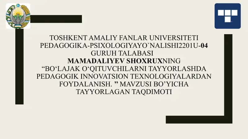 Bo‘lajak o‘qituvchilarni tayyorlashda pedagogik innovatsion texnologiyalardan foydalanish