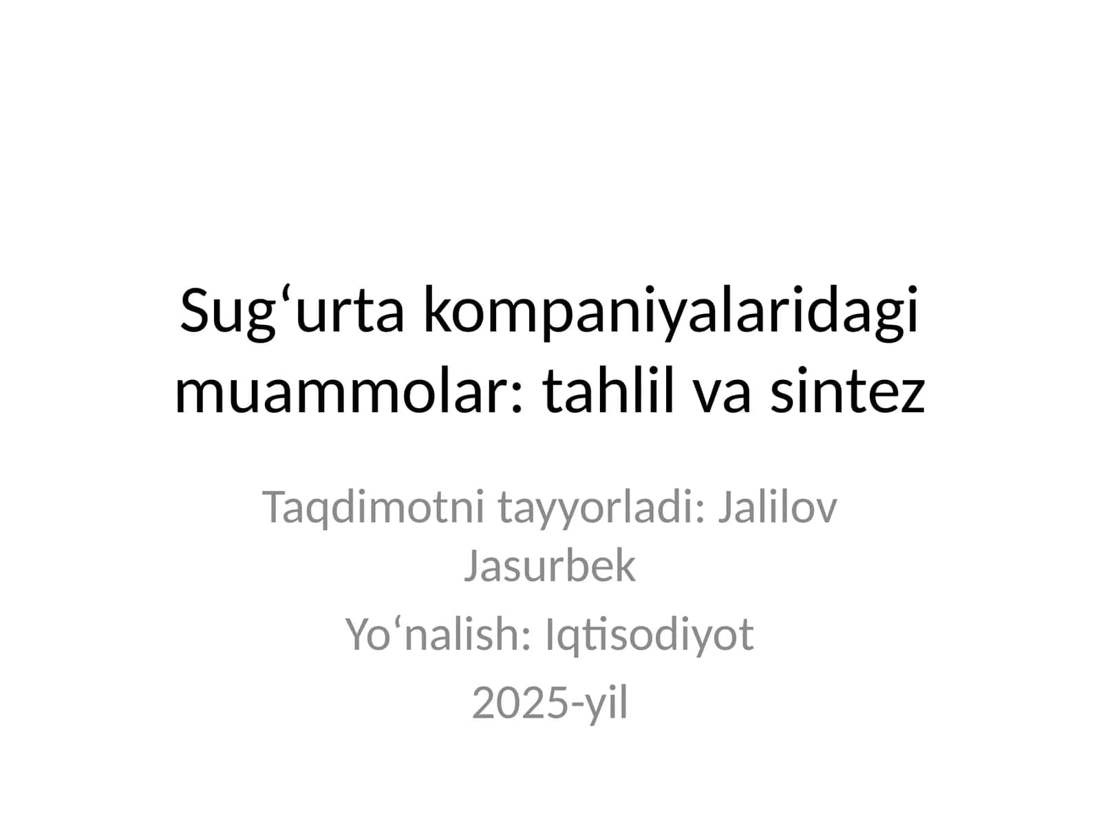 Sug‘urta kompaniyalaridagi muammolar: tahlil va sintez