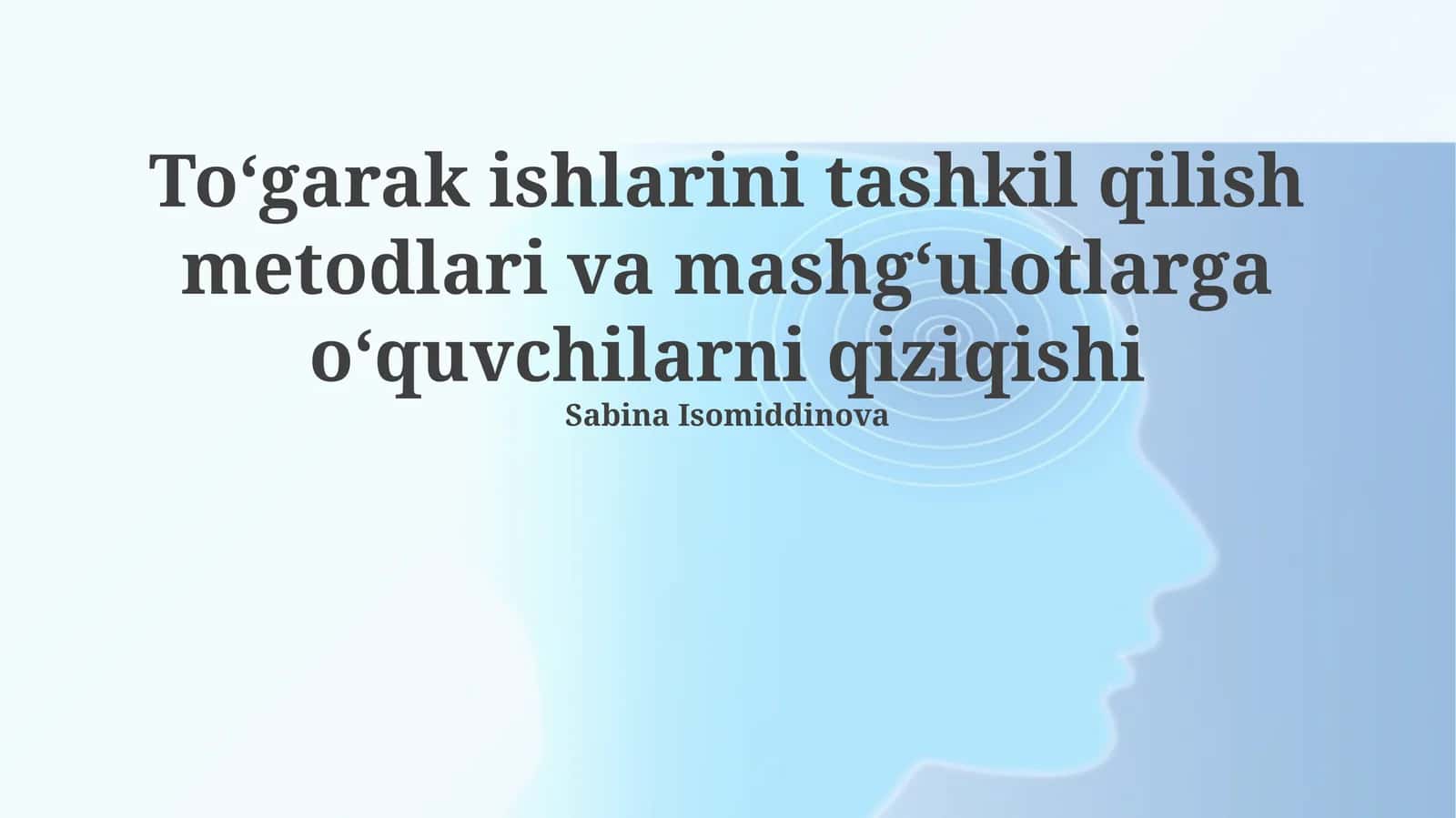 To'garak mashg'ulotlarini tashkil etish usullari