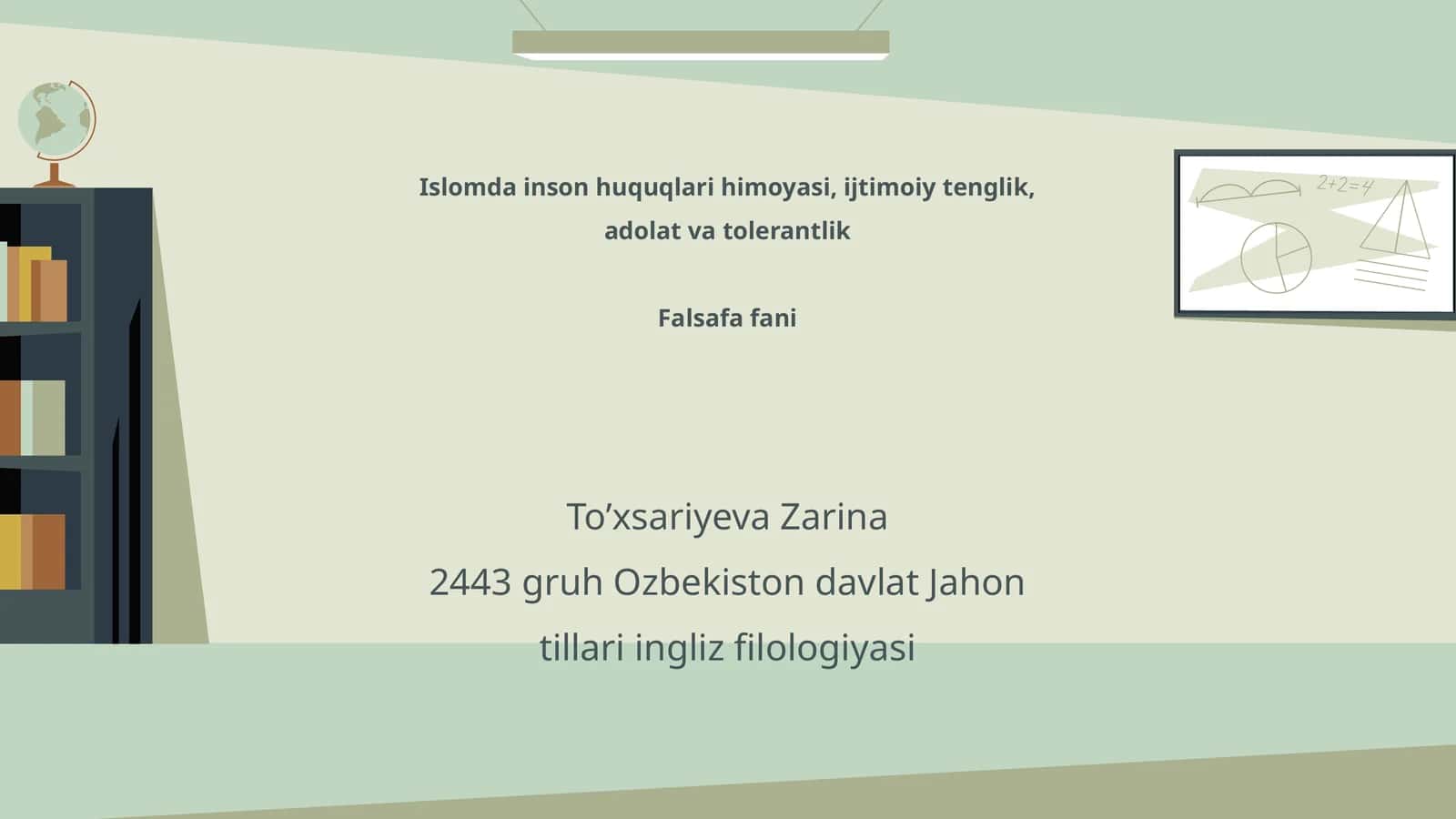 Islomda inson huquqlari himoyasi, ijtimoiy tenglik, adolat va tolerantlik