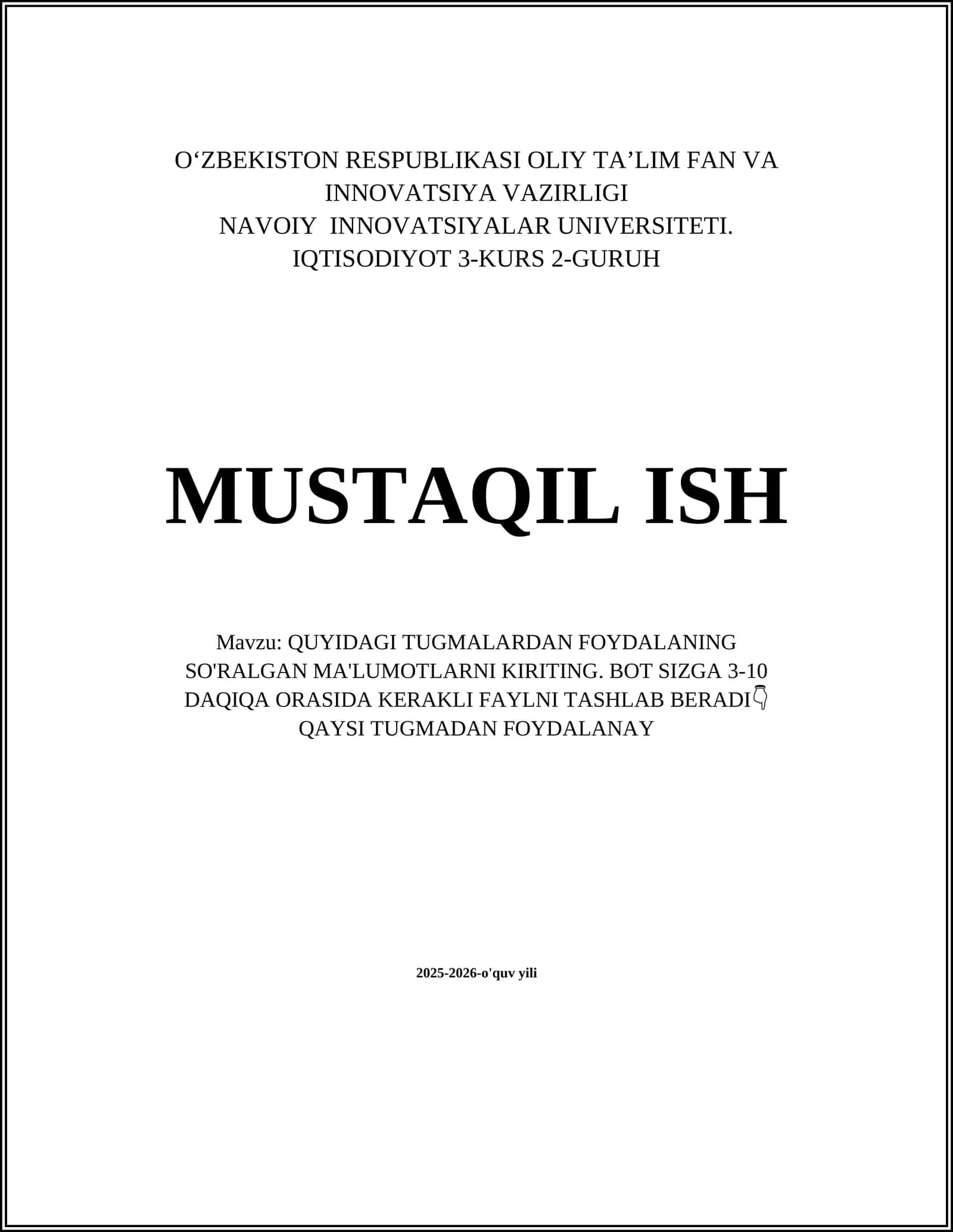 QUYIDAGI TUGMALARDAN FOYDALANING