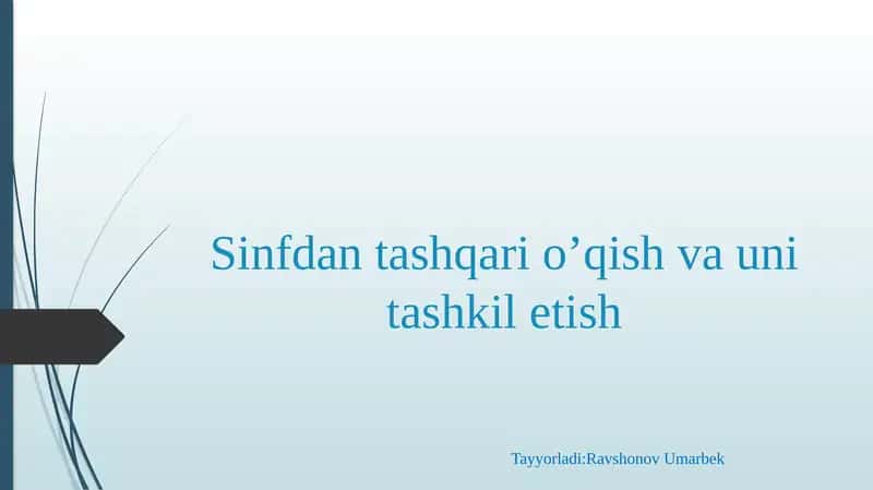 Sinfdantashqario’qish va unitashkiletish