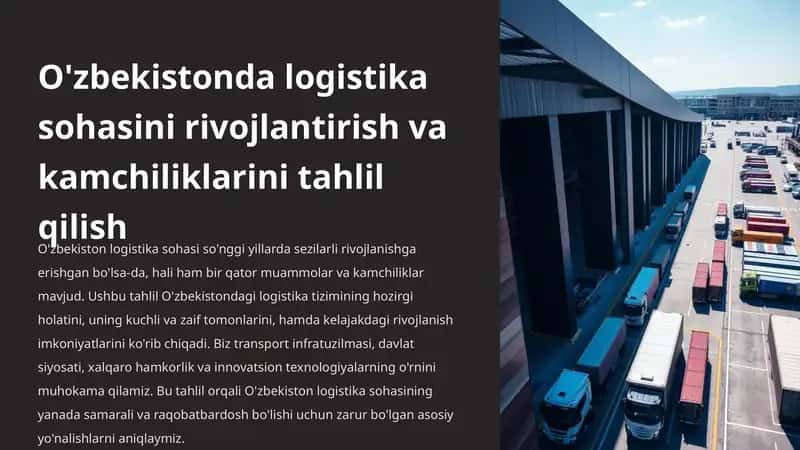 O'zbekistonda logistika sohasini rivojlantirish va kamchiliklarini tahlil qilish