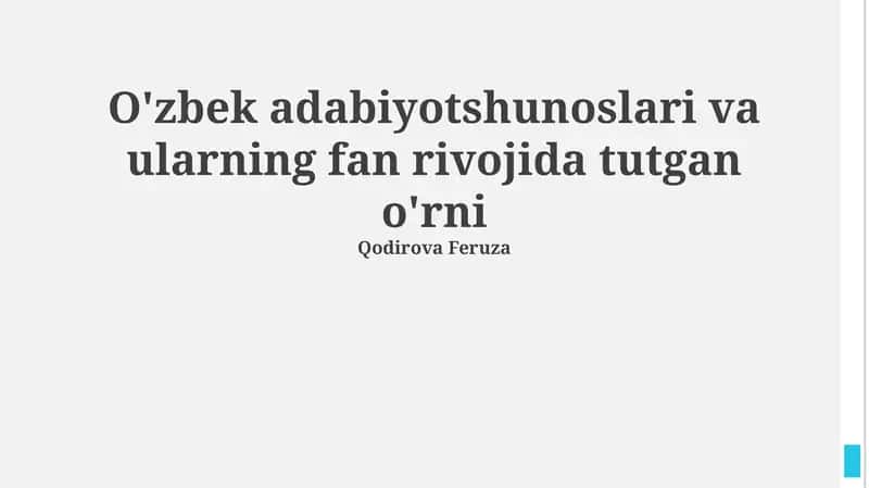 O'zbek adabiyotshunoslari va ularning fan rivojida tutgan o'rni