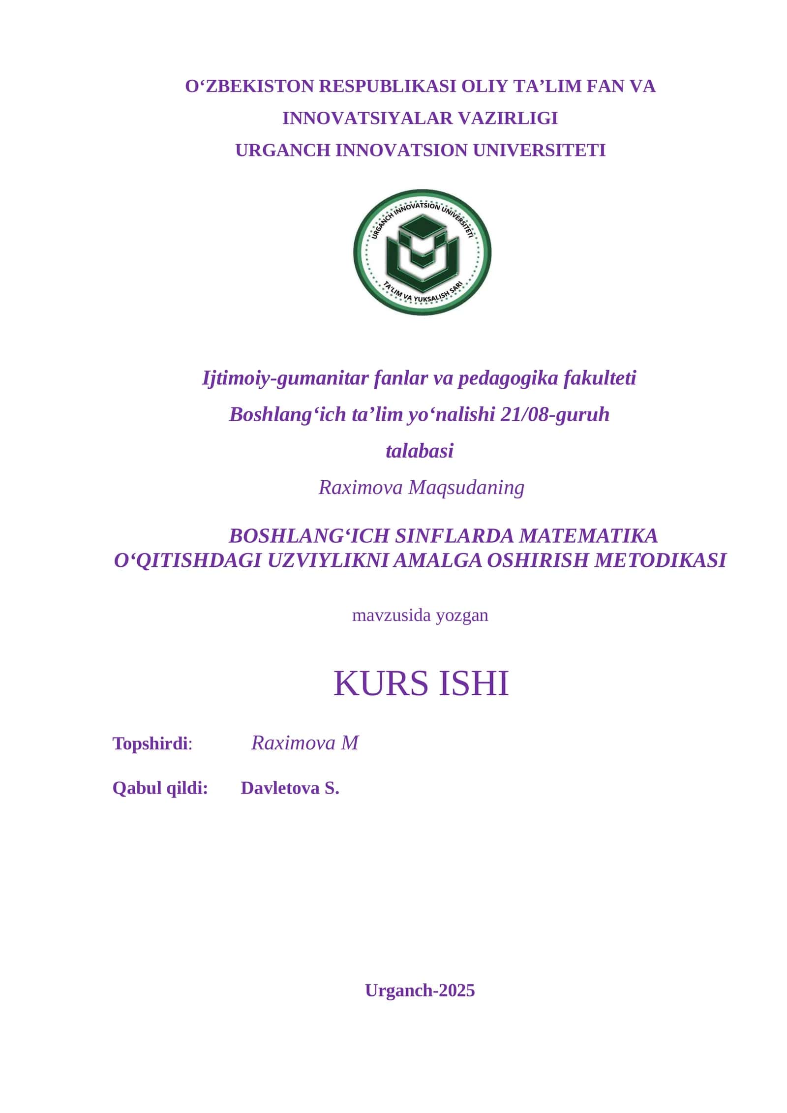 BOSHLANG‘ICH SINFLARDA MATEMATIKA O‘QITISHDAGI UZVIYLIKNI AMALGA OSHIRISH METODIKASI