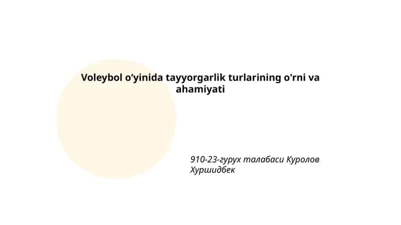 Voleybol oʻyinida tayyorgarlik turlarining o'rni va ahamiyati