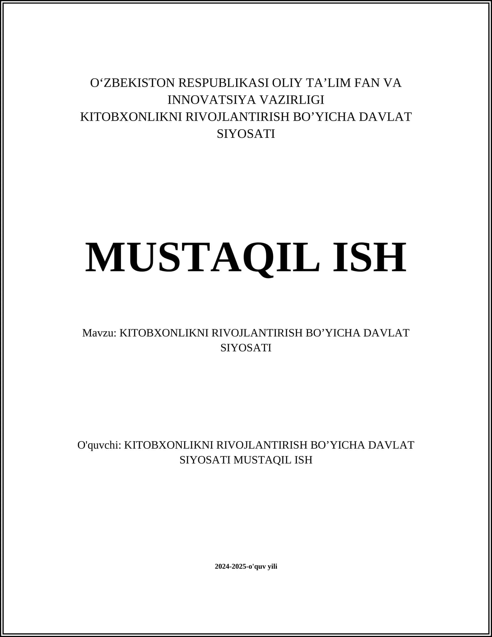 KITOBXONLIKNI RIVOJLANTIRISH BO’YICHA DAVLAT SIYOSATI