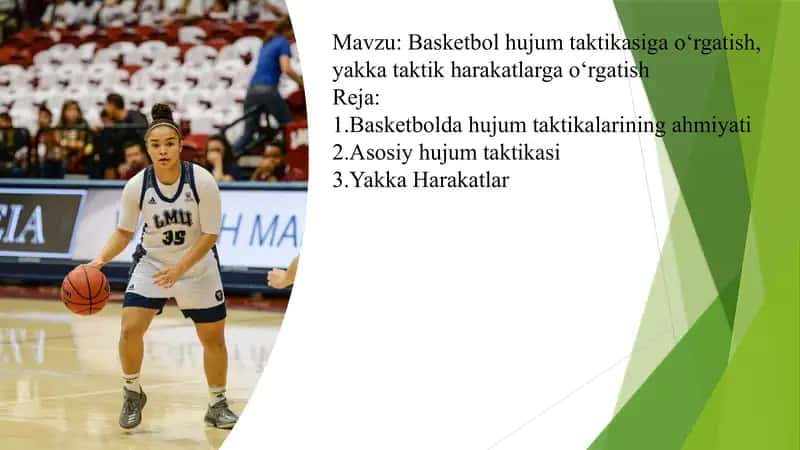 Basketbol hujum taktikasiga o‘rgatish, yakka taktik harakatlarga o‘rgatish