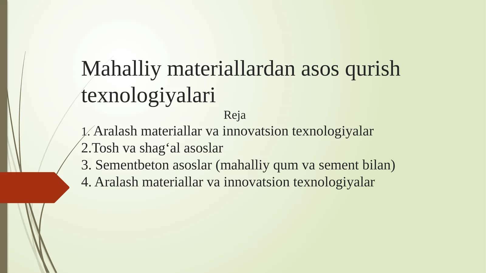 Mahalliy materiallardan asos qurish texnologiyalari