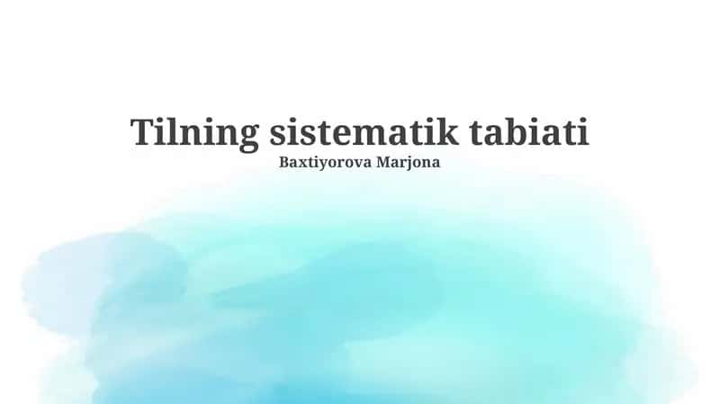 Tilning sistematik tabiati