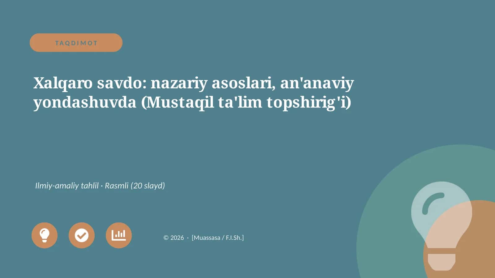 Xalqaro savdo: nazariy asoslari, an'anaviy yondashuvda (Mustaqil ta'lim topshirig'i)