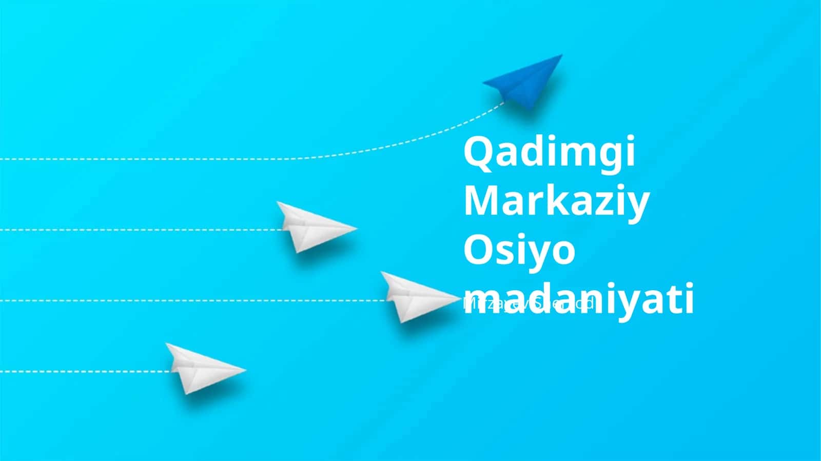 Qadimgi Markaziy Osiyo Madaniyati