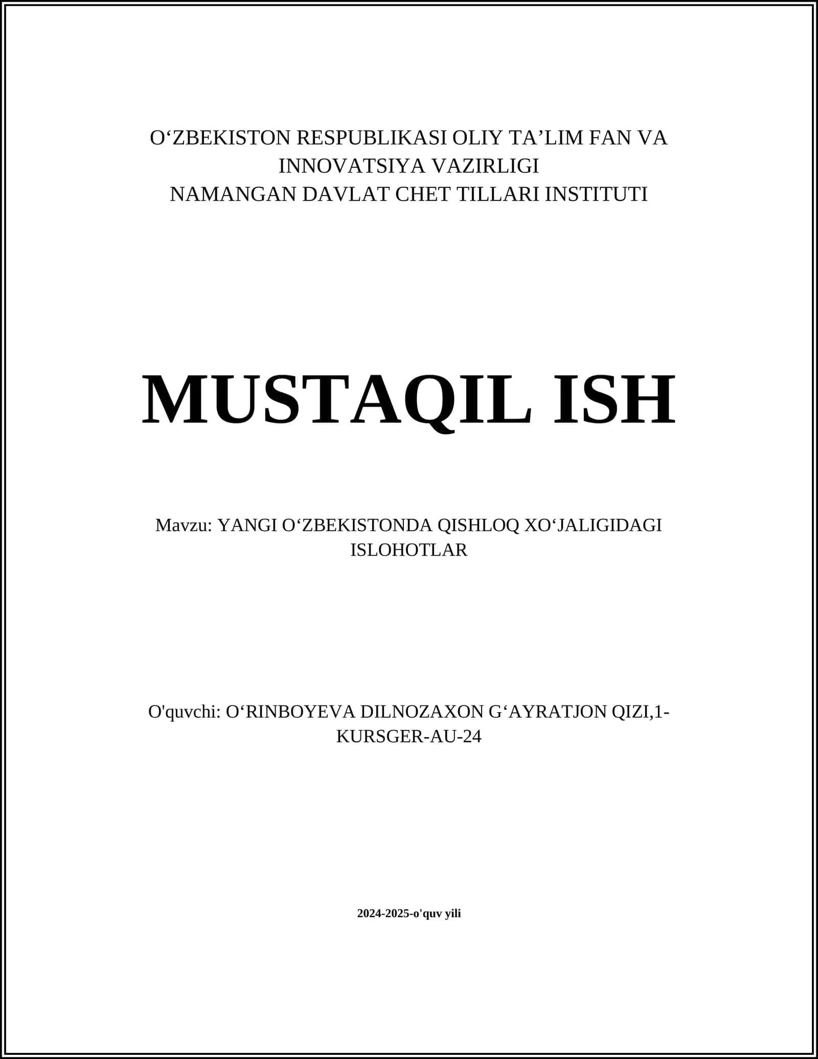 MUSTAQIL ISH Mavzu: YANGI OʻZBEKISTONDA QISHLOQ XOʻJALIGIDAGI ISLOHOTLAR