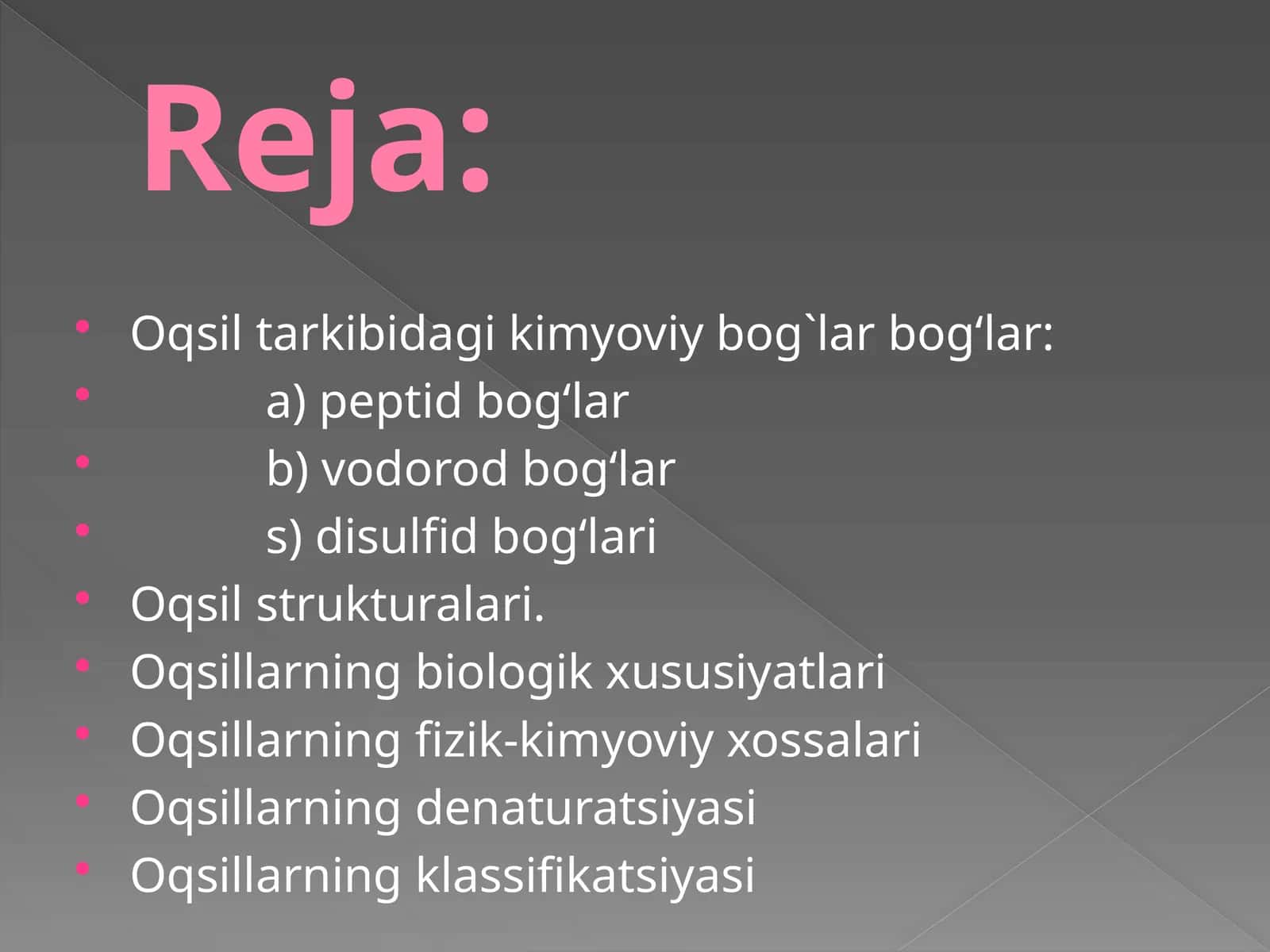 OQSIL MOLEKULASIDA UCHRAYDIGAN BOG`LAR