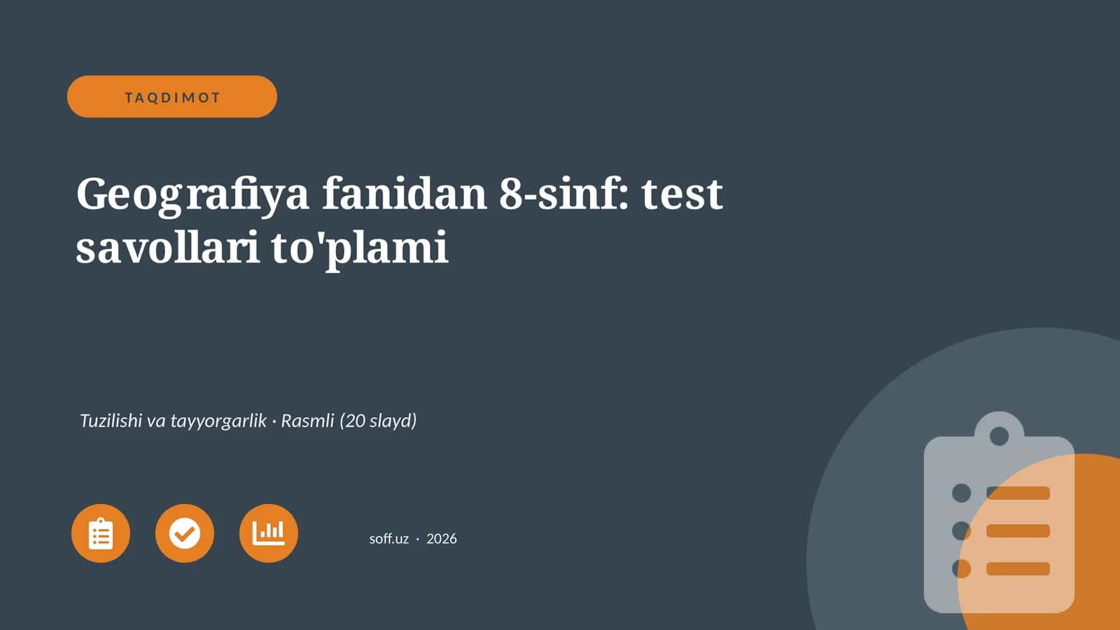 Geografiya fanidan 8-sinf: test savollari to'plami