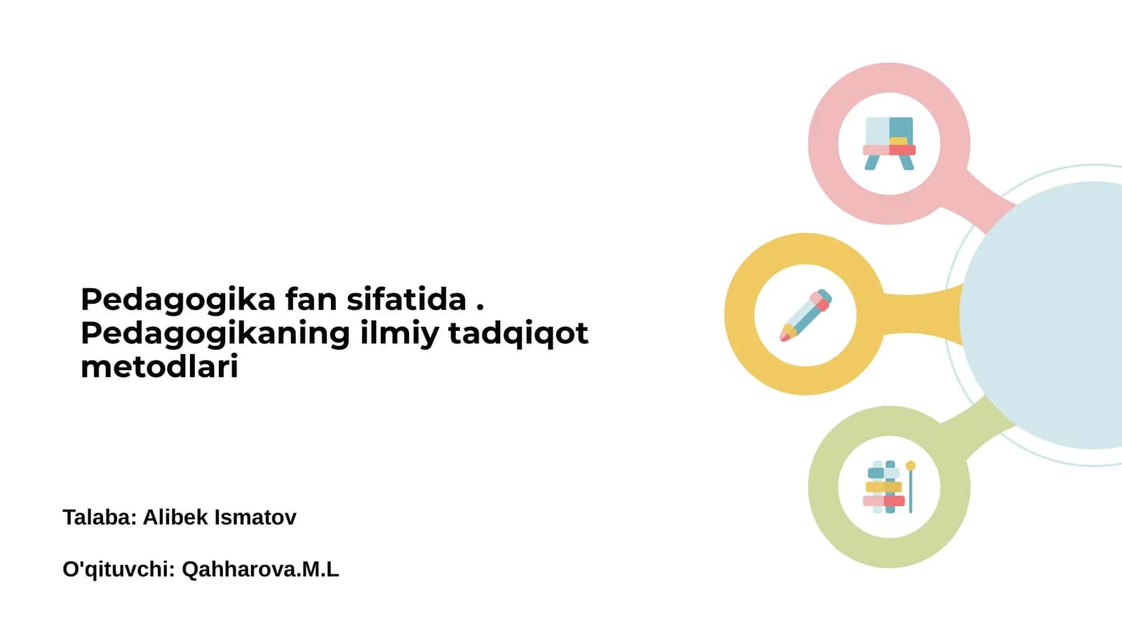 Pedagogika: Fan sifatida umumiy tushuncha