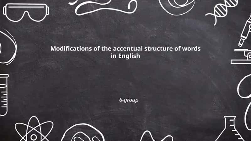 Modifications of the accentual structure of words in English