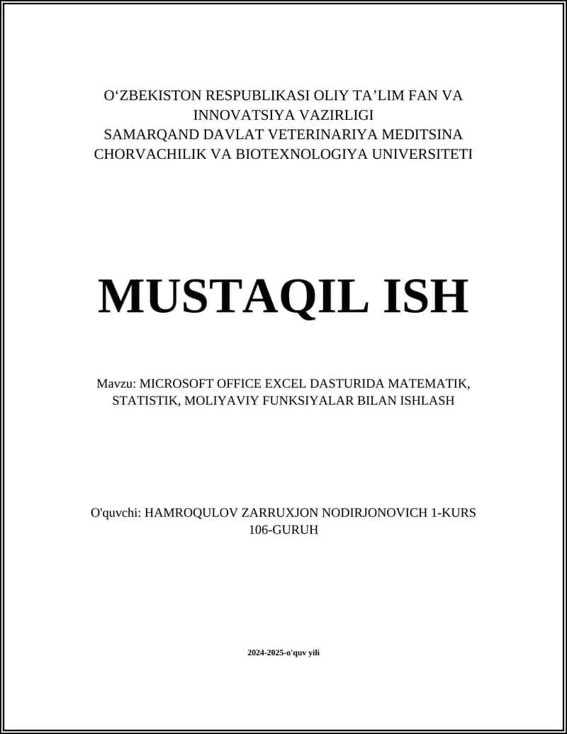 MICROSOFT OFFICE EXCEL DASTURIDA MATEMATIK, STATISTIK, MOLIYAVIY FUNKSIYALAR BILAN ISHLASH