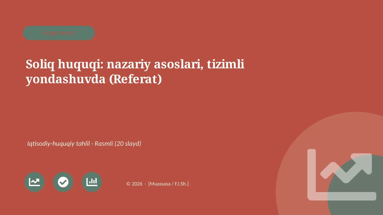 Soliq huquqi: nazariy asoslari, tizimli yondashuvda (Referat)