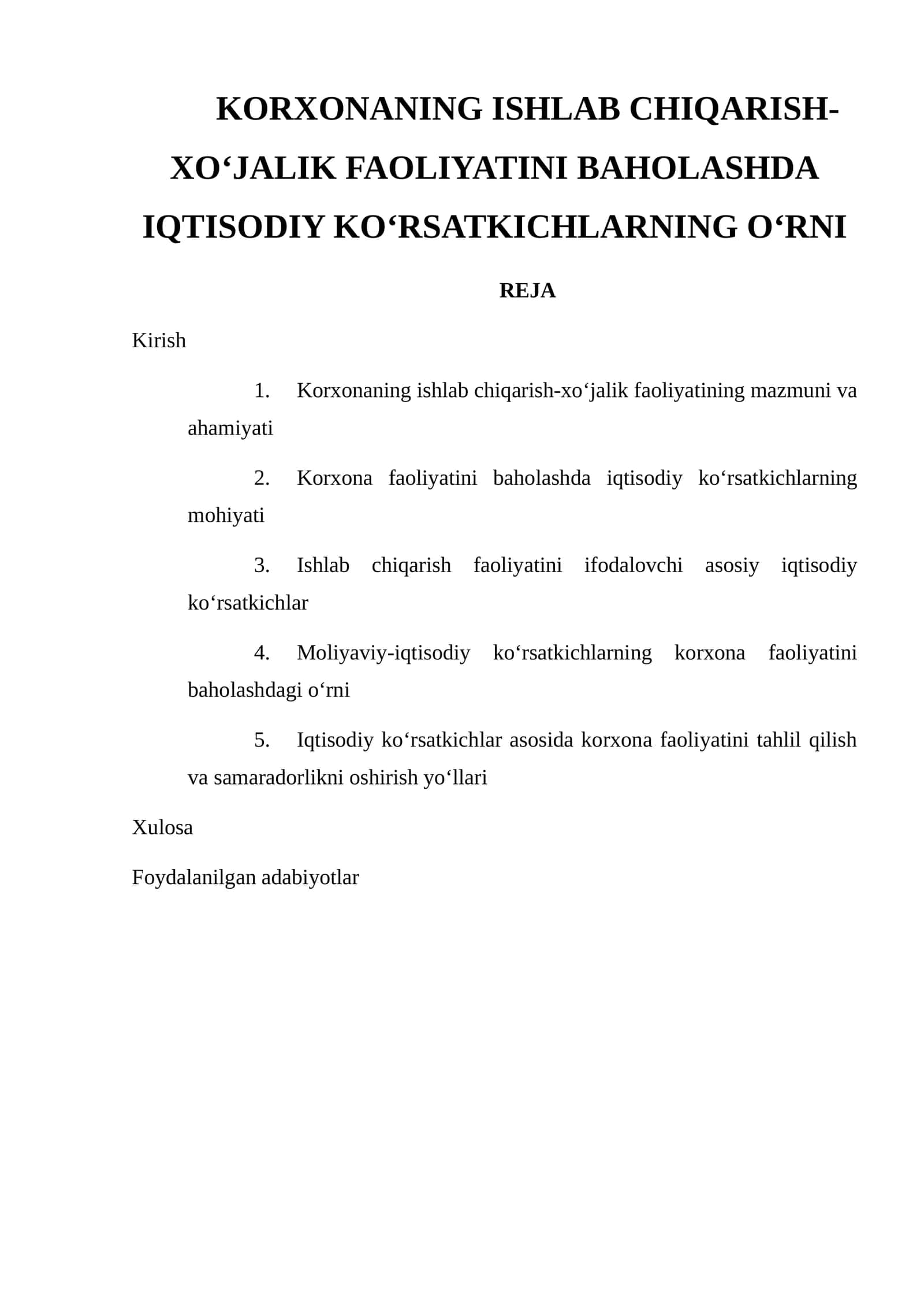 Korxonaning Ishlab Chiqarish-Xo‘jalik Faoliyatini Baholashda Iqtisodiy Ko‘rsatkichlarning O‘rni