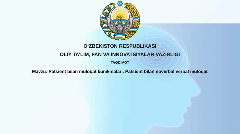 Bemorlar bilan muloqot ko'nikmalari