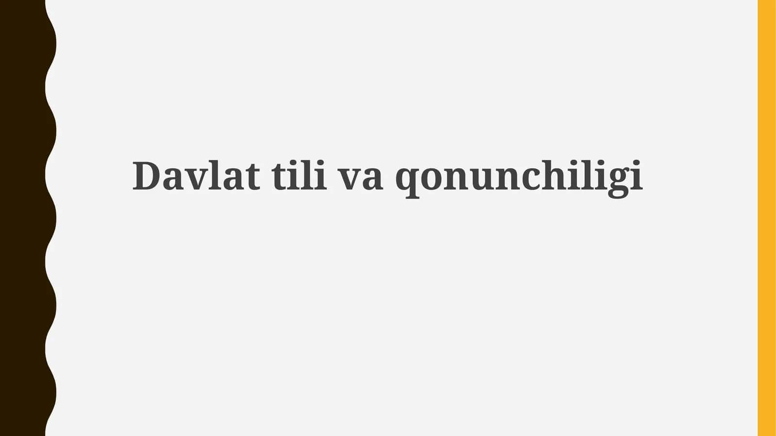 Davlat tili va qonunchilik