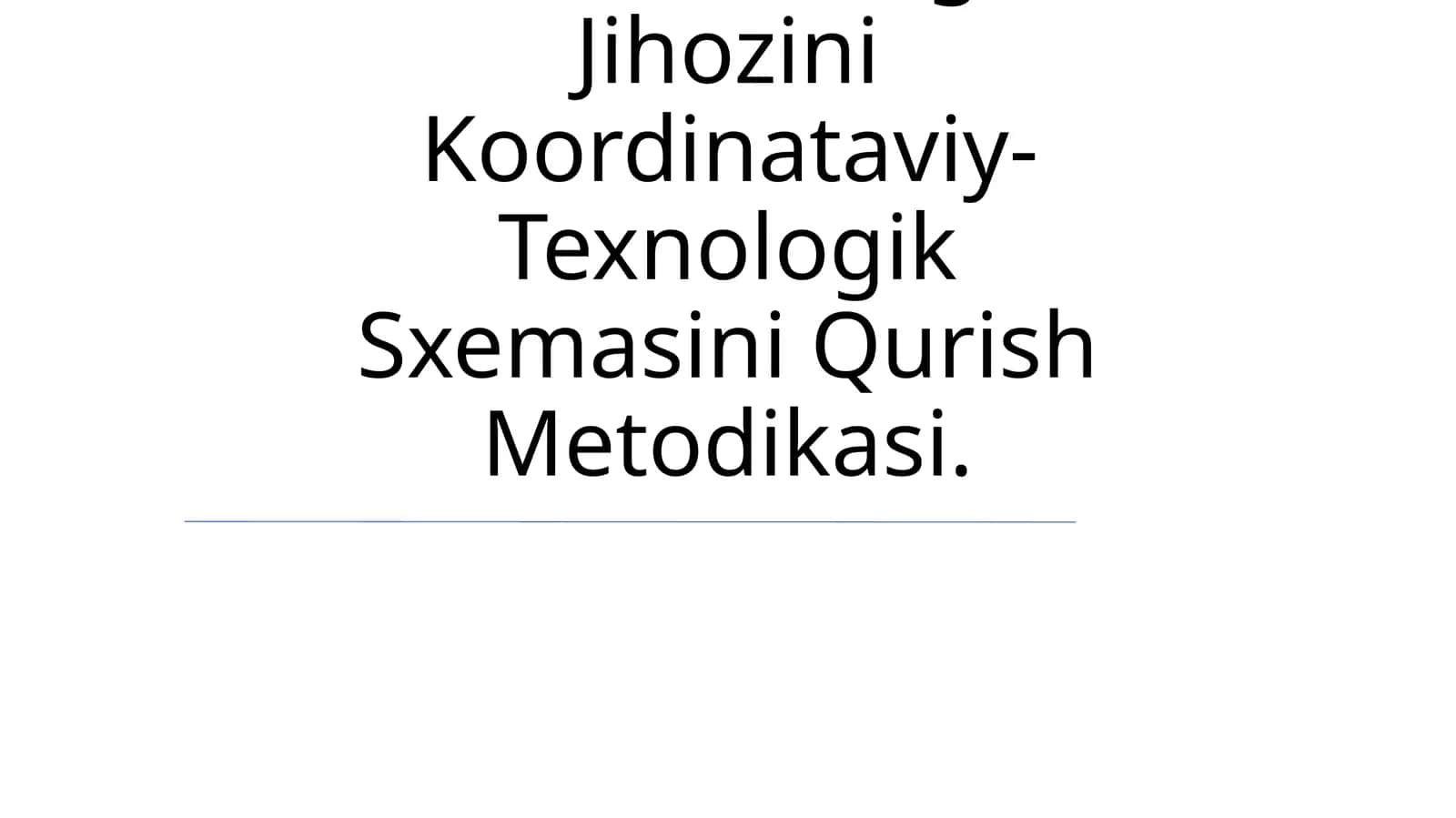 Rdb Texnologik Jihozini Koordinataviy-Texnologik Sxemasini Qurish Metodikasi