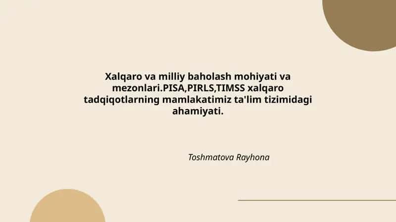 Xalqaro va milliy baholash mohiyati va mezonlari
