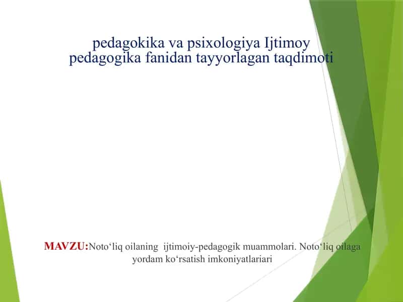 Noto‘liq oilaning ijtimoiy-pedagogik muammolari