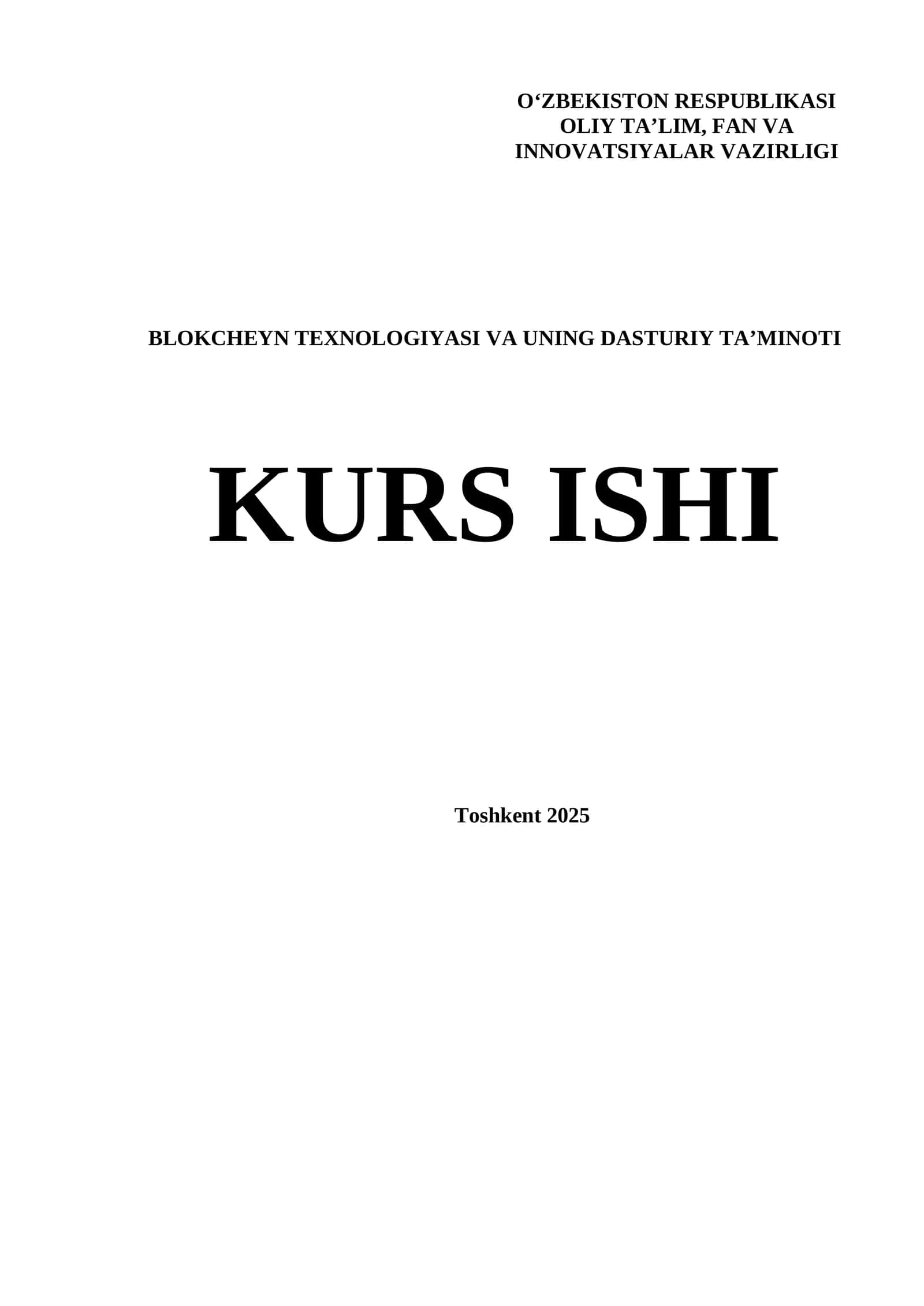 Blokcheyn texnologiyasi va uning dasturiy ta’minoti
