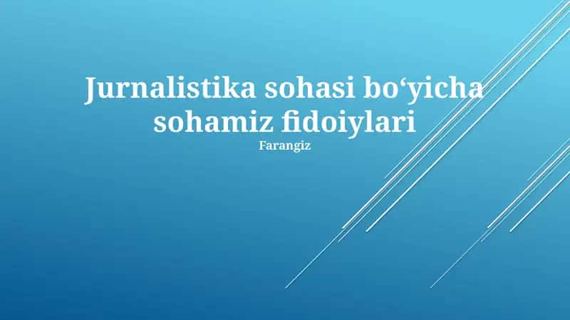 Jurnalistika sohasi boʻyicha sohamiz fidoiylari