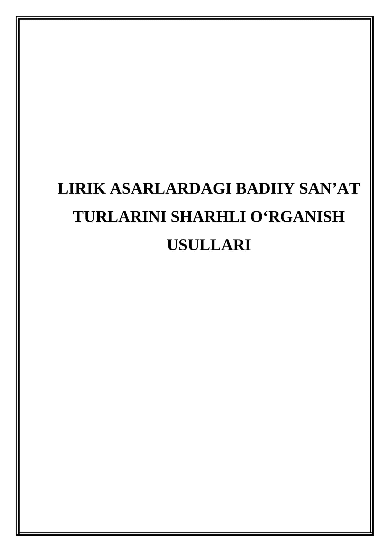 Lirik asarlardagi badiiy san'at turlarini sharhli o‘rganish usullari