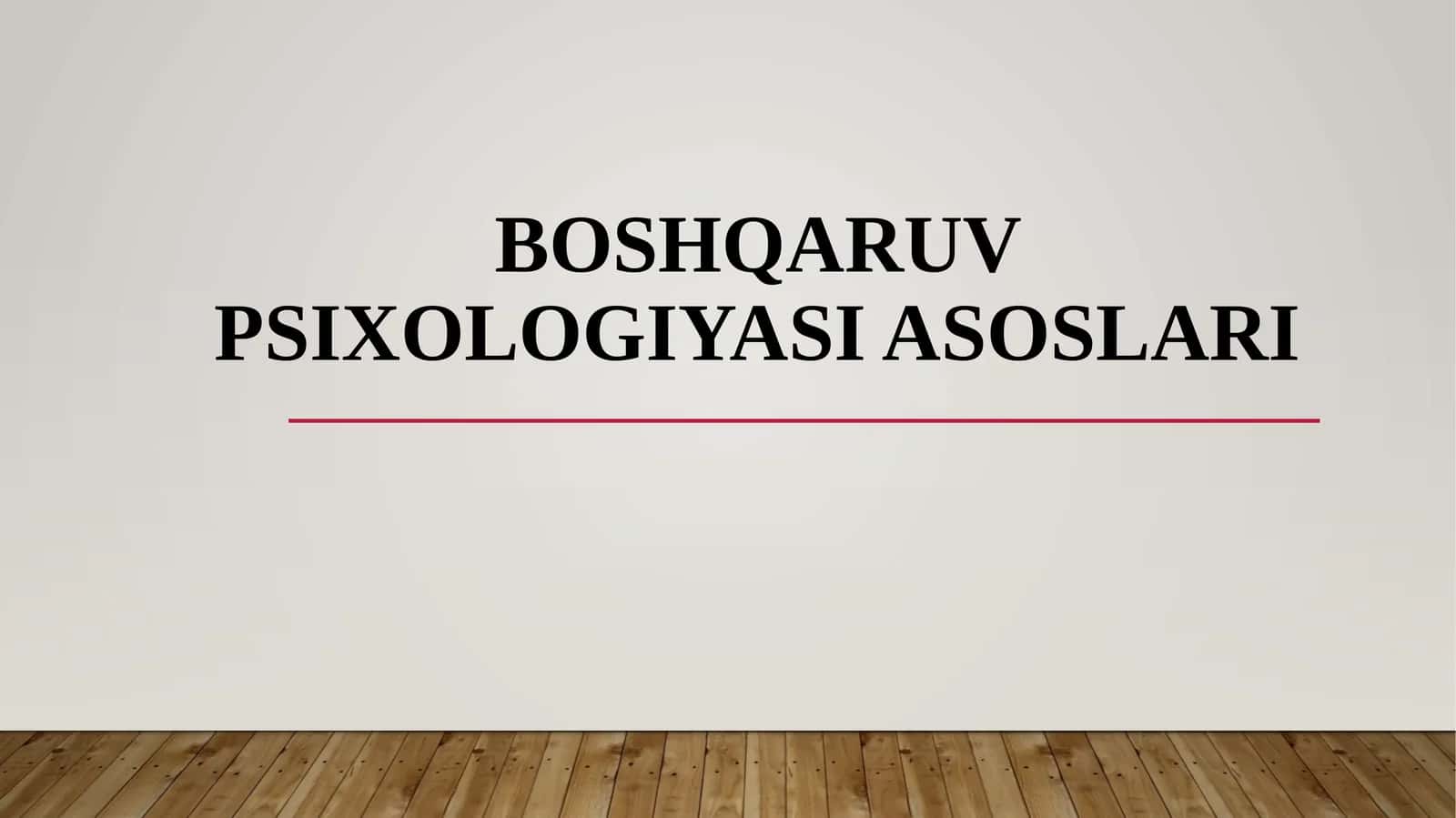 Boshqaruv psixologiyasi asoslari