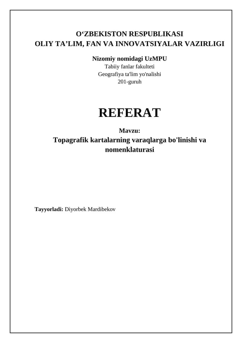 Topografiya xaritalarning varaqlarga bo'linishi va nomenklaturasi