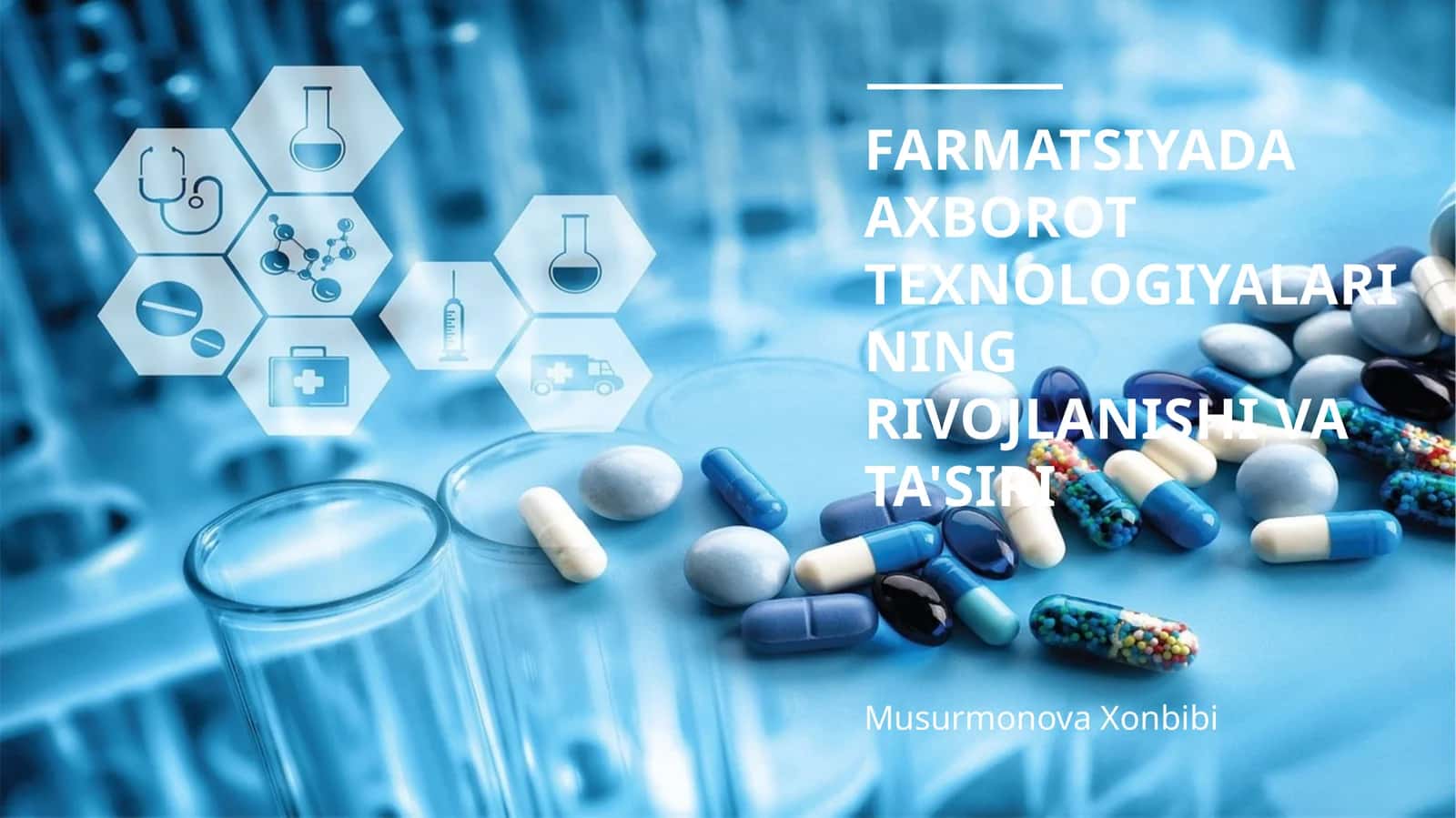 Farmatsiyada axborot texnologiyalarining rivojlanishi va ta'siri