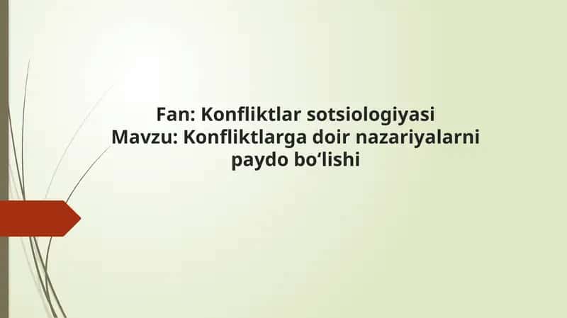 Konfliktlarga doir nazariyalarni paydo bo‘lishi