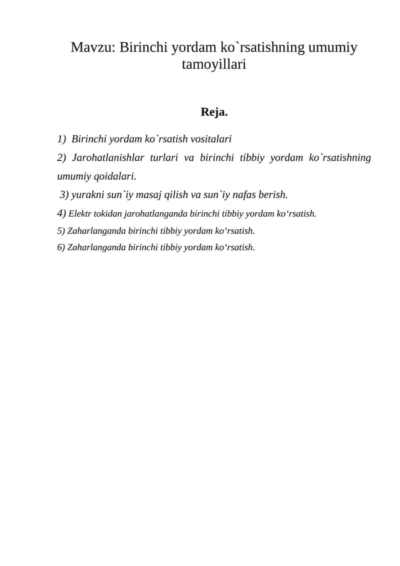 Birinchi yordam ko`rsatishning umumiy tamoyillari