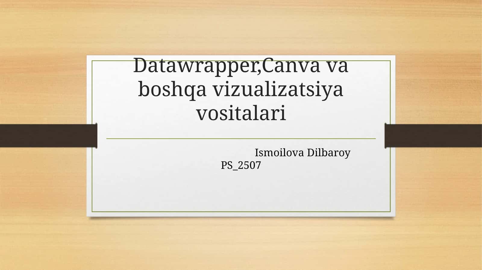 Datawrapper,Canva va boshqa vizualizatsiya vositalari