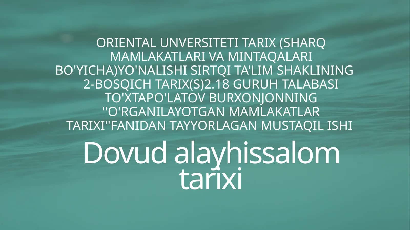 O'RGANILAYOTGAN MAMLAKATLAR TARIXI