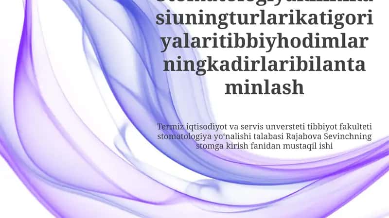 Stomatologiya klinikalarida taqdim etiladigan xizmatlar haqida ma'lumot
