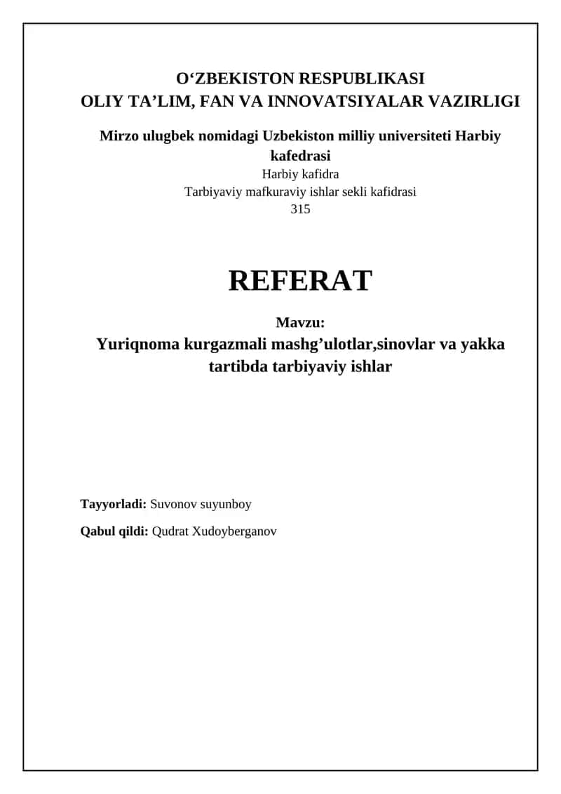 Yuriqnoma kurgazmali mashg’ulotlar,sinovlar va yakka tartibda tarbiyaviy ishlar