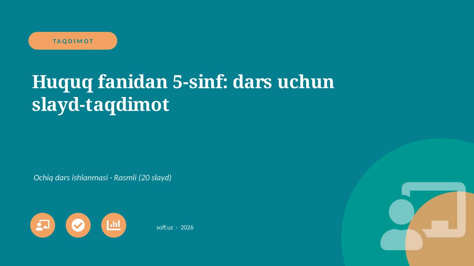 Huquq fanidan 5-sinf: dars uchun slayd-taqdimot