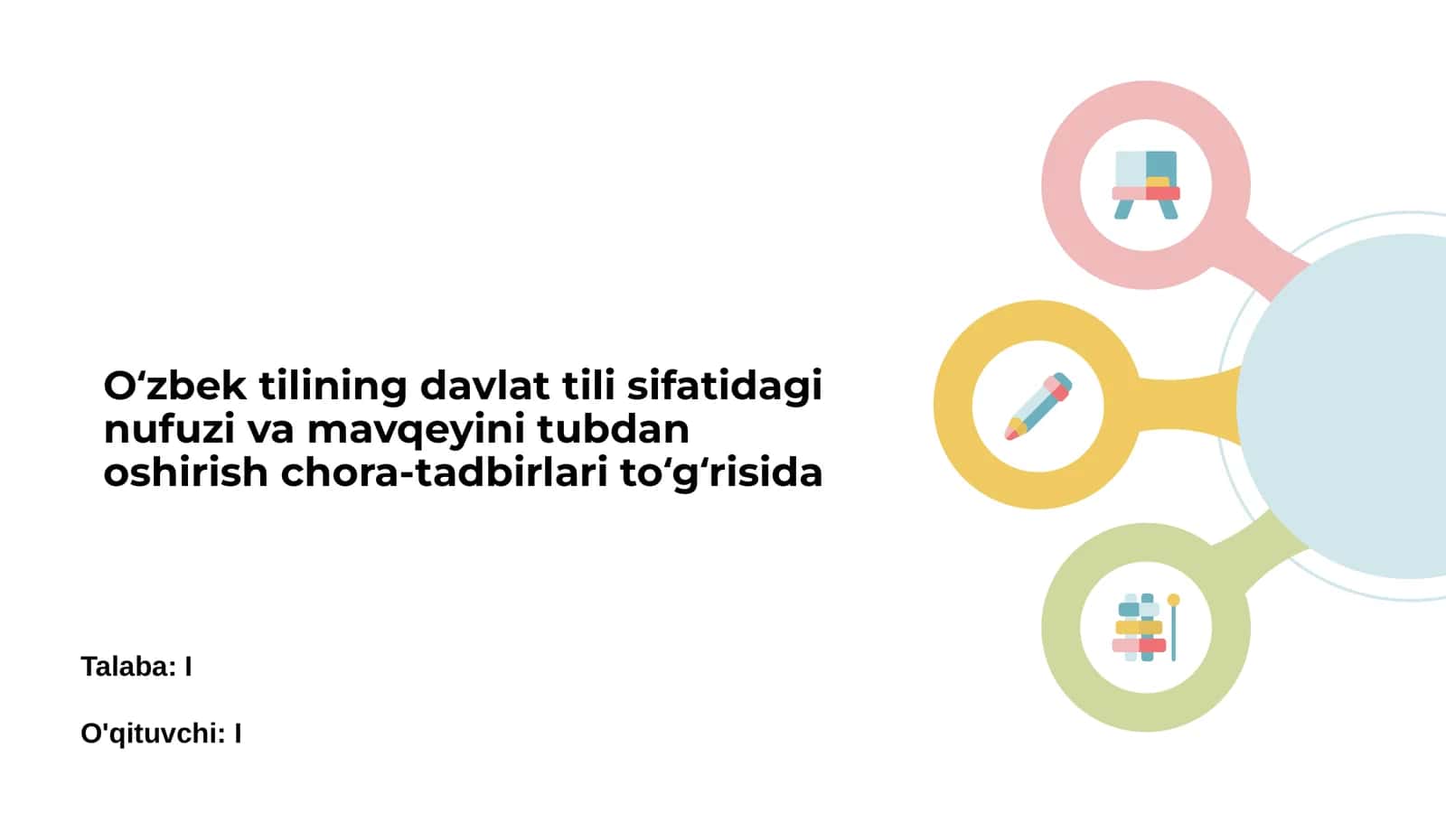 Oʻzbek tilining davlat tili sifatidagi nufuzi va mavqeyini tubdan oshirish chora-tadbirlari toʻgʻrisida