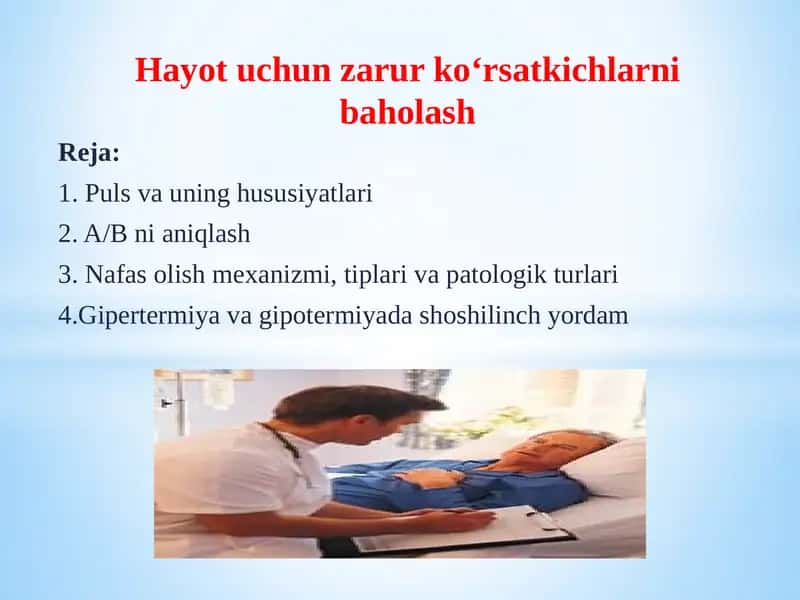 Hayotuchun zarur ko‘rsatkichlarni baholash