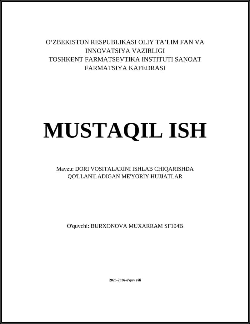DORI VOSITALARINI ISHLAB CHIQARISHDA QO'LLANILADIGAN ME'YORIY HUJJATLAR