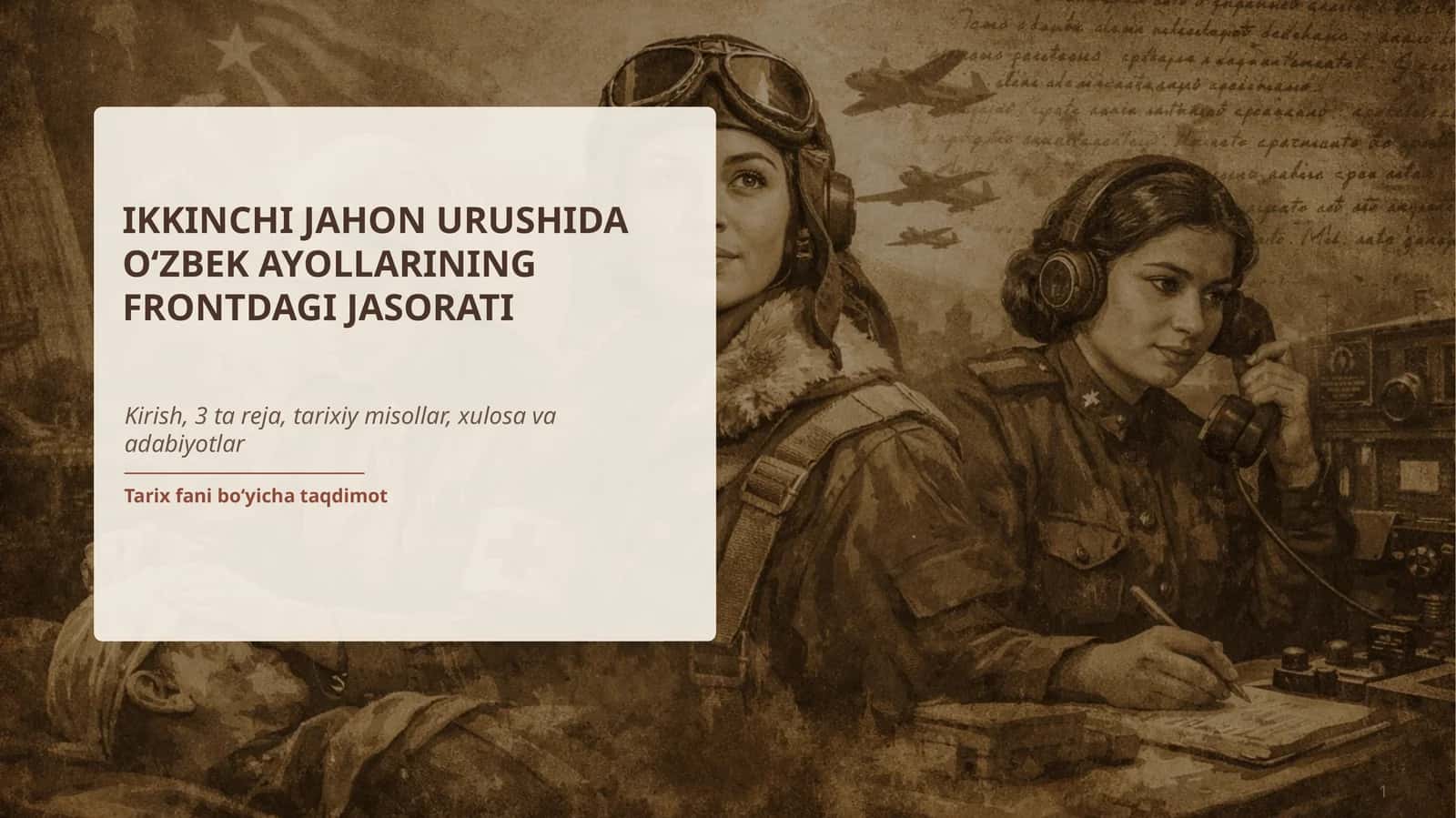 O‘zbek Ayollarining Frontdagi Jasorati
