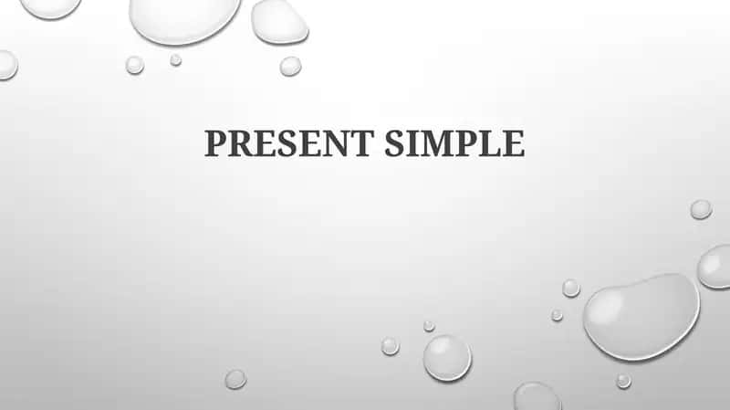 PRESENT SIMPLE